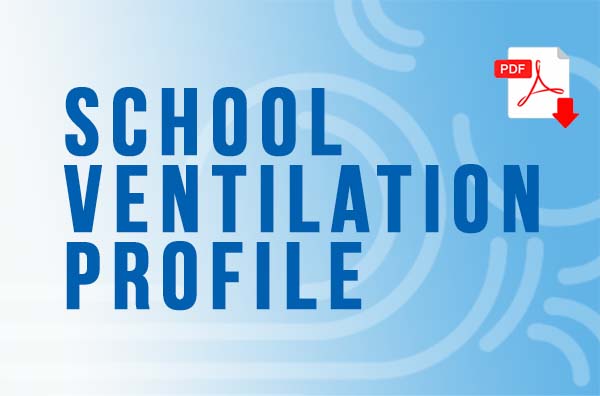 school ventilation profile